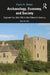 Archaeology, Economy, and Society: England from the Fifth to the Fifteenth Century by Hinton David A.