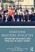 Coaching Masters Athletes by Bettina Callary