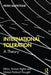 International Toleration: A Theory by Pietro Maffettone