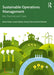 Sustainable Operations Management: Key Practices and Cases by Breno Nunes