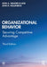 Organizational Behavior: Securing Competitive Advantage by John A. Wagner III