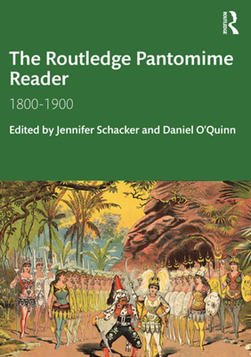 The Routledge Pantomime Reader by Piggott, Ben