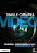 Single-Camera Video: From Pre- To Postproduction by Stephen Price Jr
