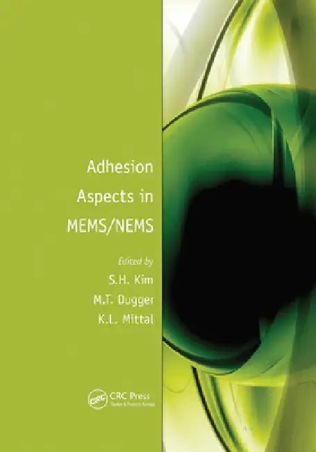Adhesion Aspects in Mems/Nems by Seong H. Kim