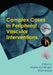 Complex Cases in Peripheral Vascular Interventions by Martin Schillinger