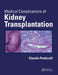 Medical Complications of Kidney Transplantation by Claudio Ponticelli