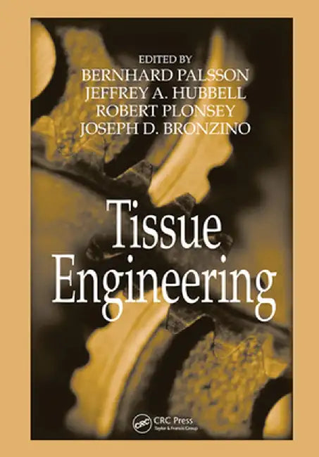 Tissue Engineering by Bernhard Palsson