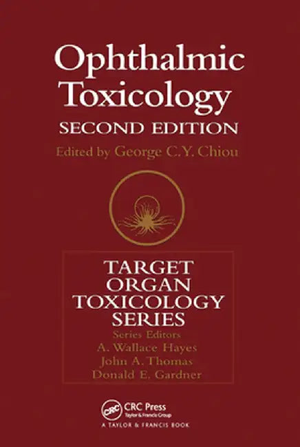 Ophthalmic Toxicology by G. C. Y. Chiou