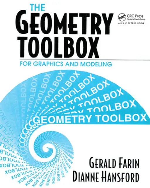 The Geometry Toolbox for Graphics and Modeling by Gerald Farin