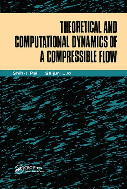 Theoretical Computational Dynamics by Shih-I Pai