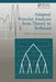 Adapted Wavelet Analysis: From Theory to Software by Mladen Vict Wickerhauser