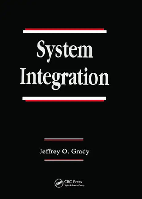 System Integration by Jeffrey O. Grady