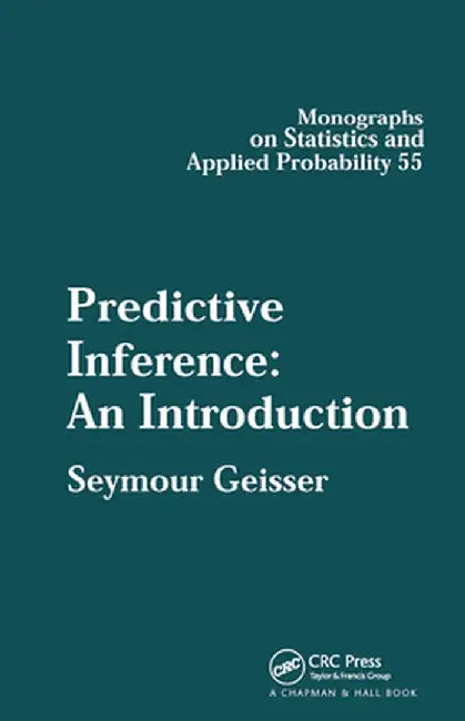 Predictive Inference by Seymour Geisser