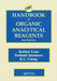 CRC Handbook of Organic Analytical Reagents by Kuang Lu Cheng