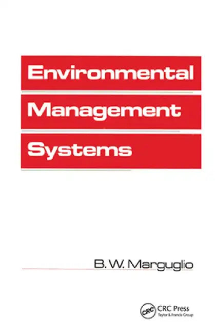 Environmental Management Systems by B. Marguglio