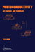 Photoconductivity: Art: Science & Technology by N V Joshi