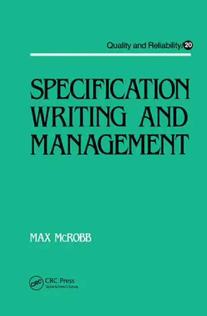 Specification Writing and Management by Max Mcrobb