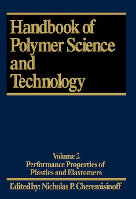 Handbook of Polymer Science and Technology by Cheremisinoff