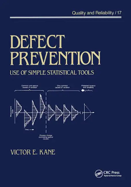 Defect Prevention: Use of Simple Statistical Tools by Kane