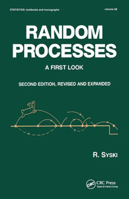 Random Processes: A First Look, Second Edition, by Syski