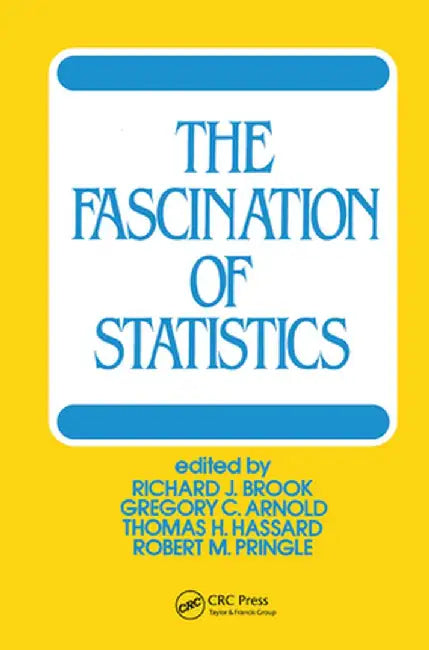 The Fascination of Statistics by Richard J. Brook