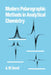 Modern Polarographic Methods in Analytical Chemistry by A. M. Bond