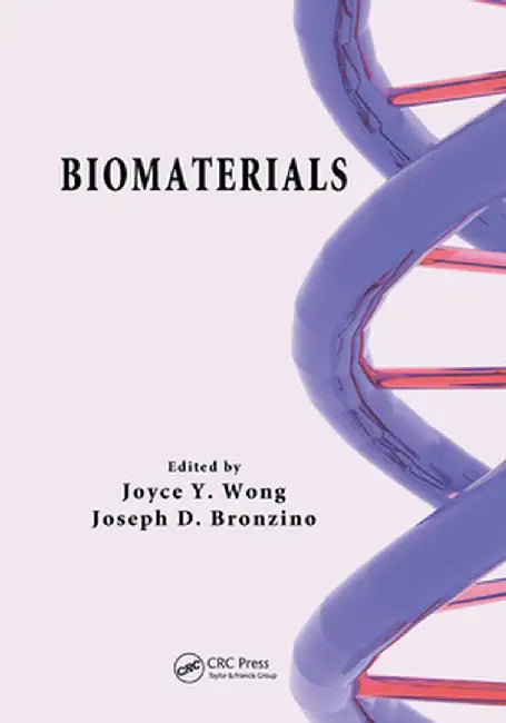 Biomaterials by Joyce Y. Wong