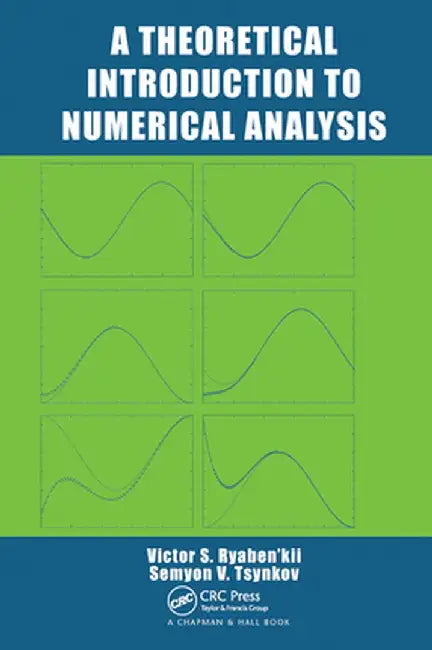 A Theoretical Introduction to Numerical Analysis by Victor S. Ryaben'kii