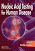 Nucleic Acid Testing for Human Disease by Attila Lorincz