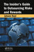 The Insider's Guide to Outsourcing Risks and Rewards by Johann Rost