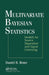 Multivariate Bayesian Statistics: Models for Source Separation and Signal Unmixing by Daniel B. Rowe