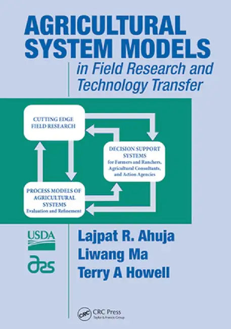 Agricultural System Models in Field Research and Technology Transfer by Lajpat R. Ahuja