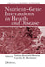 Nutrient-Gene Interactions in Health and Disease by Naima Moustaid-Moussa