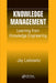 Knowledge Management: Learning from Knowledge Engineering by Jay Liebowitz