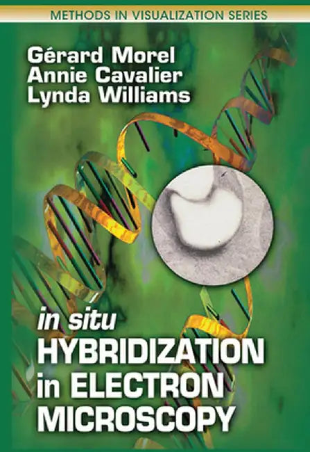 In Situ Hybridization in Electron Microscopy by Gerard Morel