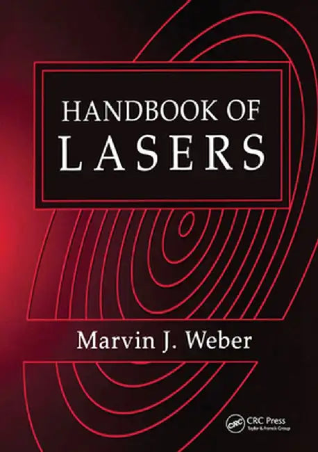 Handbook of Lasers by Marvin J. Weber