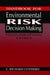 Handbook for Environmental Risk Decision Making: Values, Perceptions, and Ethics by C. Richard Cothern
