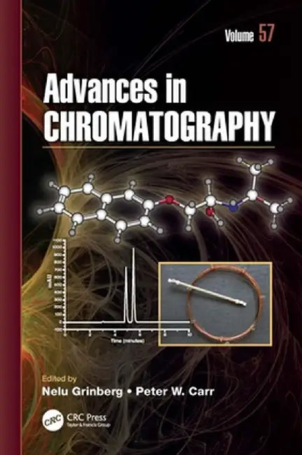 Advances in Chromatography, Volume 57 by Nelu Grinberg