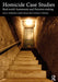 Homicide Case Studies: Real World Assessment and Decision-Making by Kyle A. Burgason