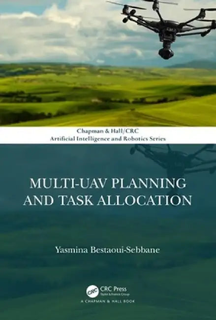 Multi-Uav Planning and Task Allocation by Yasmina Bestaoui Sebbane
