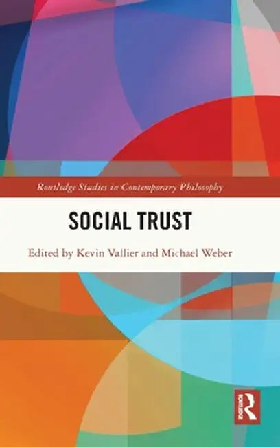 Social Trust by Kevin Vallier