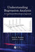 Understanding Regression Analysis: A Conditional Distribution Approach by Peter H. Westfall