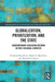 Globalization, Privatization, and the State: Contemporary Education Reform in Post-Colonial Contexts by D. Brent Edwards Jr.