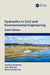 Hydraulics in Civil and Environmental Engineering by Andrew Chadwick