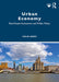 Urban Economy: Real Estate Economics and Public Policy by Colin Jones