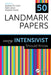 50 Landmark Papers Every Intensivist Should Know by Stephen M. Cohn