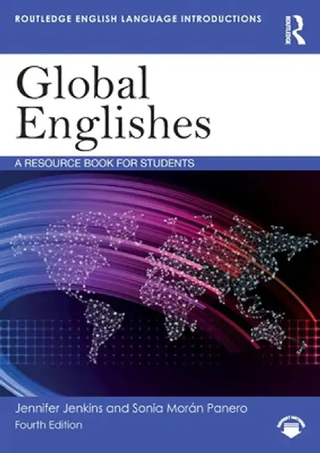 Global Englishes: A Resource Book for Students by Jennifer Jenkins