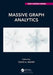 Massive Graph Analytics by David A. Bader