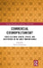 Commercial Cosmopolitanism?: Cross-Cultural Objects, Spaces, and Institutions in the Early Modern World by Felicia Gottmann