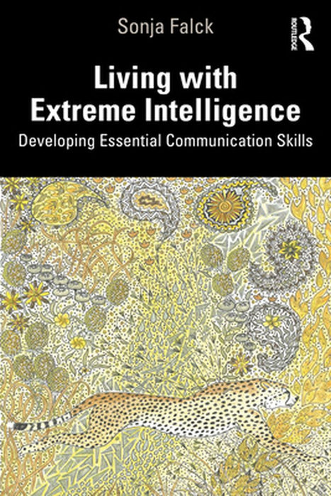 Living with Extreme Intelligence by Falck, Sonja